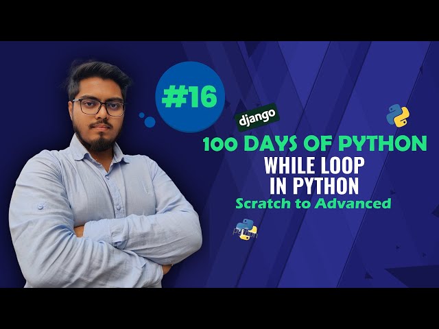 While Loop in Python| Day #15