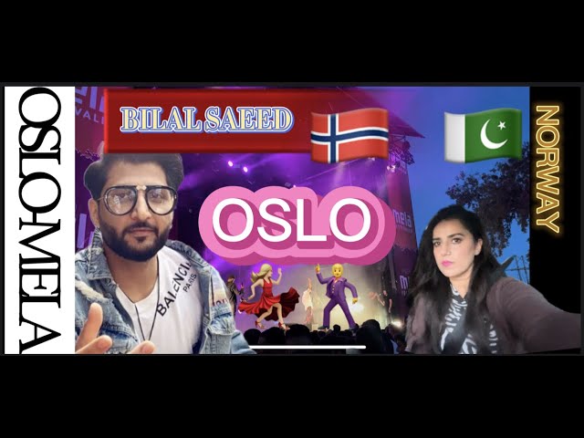 Vlog #3 Oslo Mela Bilal Saeed