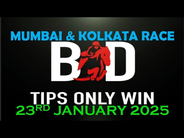 MUMBAI RACE TIPS | KOLKATA RACE TIPS | 23/01/2025 | HORSE RACING TIPS | TODAY RACE | (@TIPSONLYWIN)