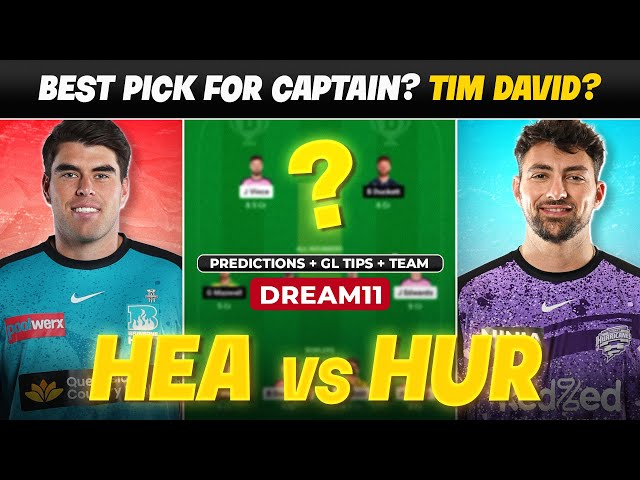 HEA vs HUR Dream11 Prediction | HEA vs HUR Dream11 Team | HUR vs HEA Dream11 #dream11prediction