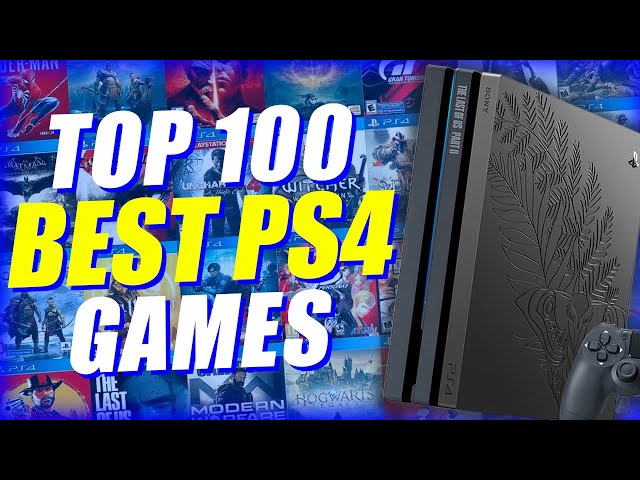 TOP 100 BEST PS4 GAMES [2024]