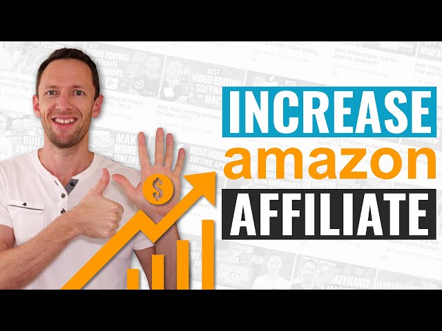 Amazon Affiliate Program - 6 Ways to MAXIMIZE Your Earnings!