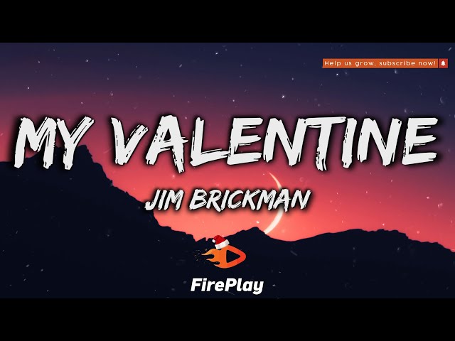 Jim Brickman, Martina McBride - My Valentine 🔥Lyrics🔥