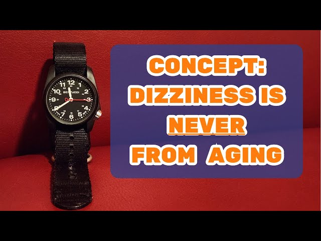 CONCEPT: Is dizziness normal just from getting older? - Dizzy Therapy