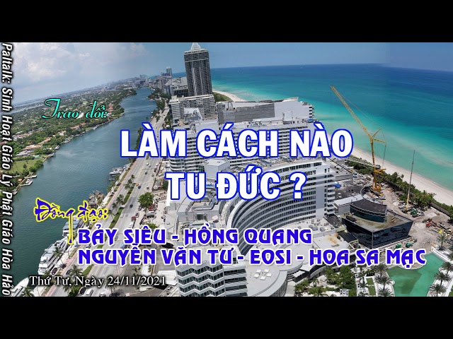 LÀM CÁCH NÀO TU ĐỨC ?