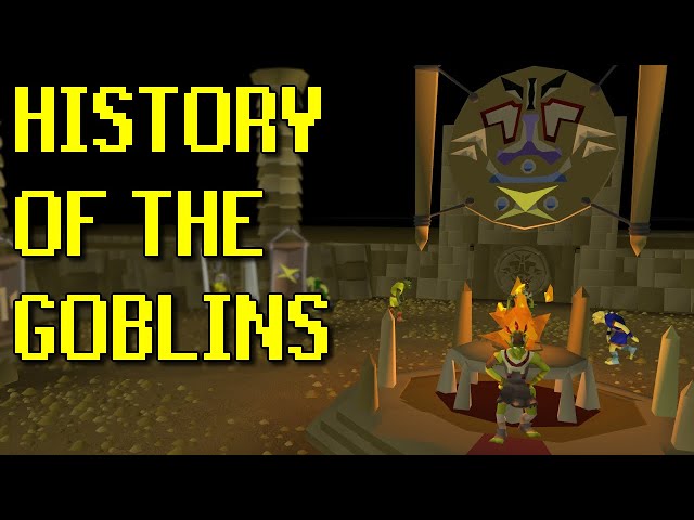 The History of the Goblins | OSRS Lore