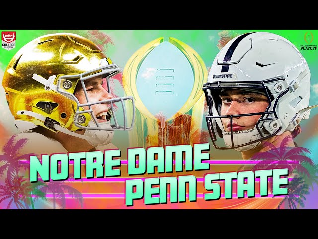 LIVE 🚨 Notre Dame vs. Penn State 🔥 | Countdown to the Semifinals 🏈