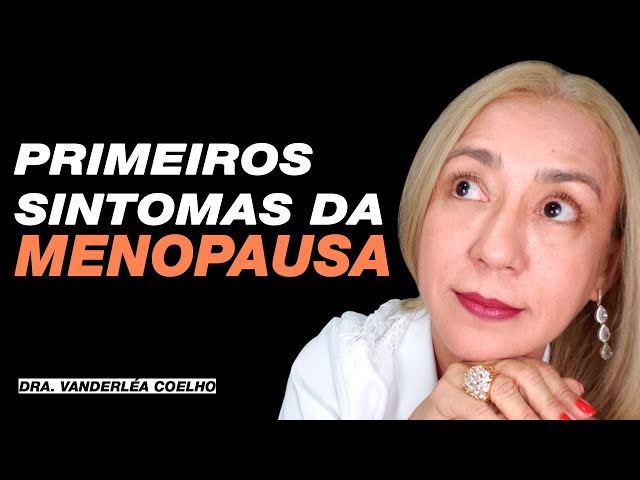 APRENDA A IDENTIFICAR 💓 OS PRIMEIROS SINTOMAS DA MENOPAUSA 💓