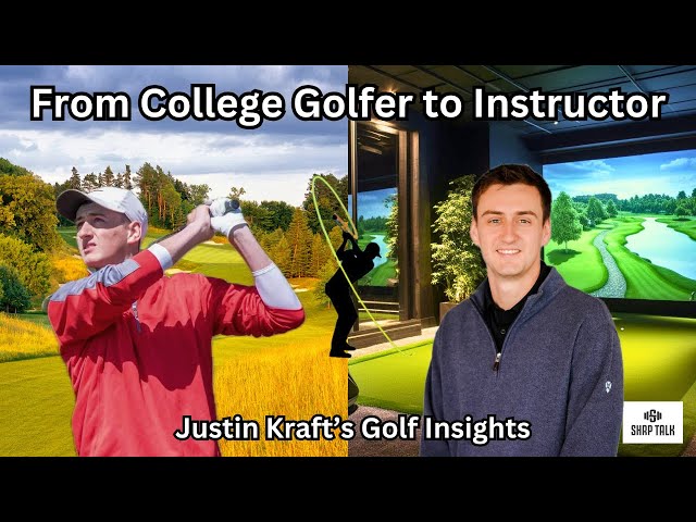 Driving Success: Golf Fundamentals and Strategies w/ Justin Kraft | Ep. 27