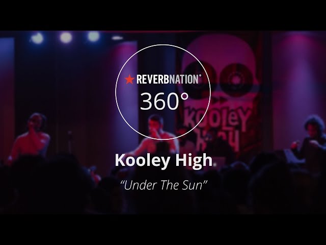 Kooley High #360Video - "Under The Sun" - Live at King's