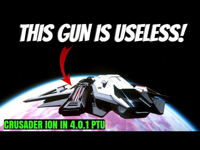 Crusader Ares Ion Rework: Star Citizen 4.0.1 PTU - A Disappointment?