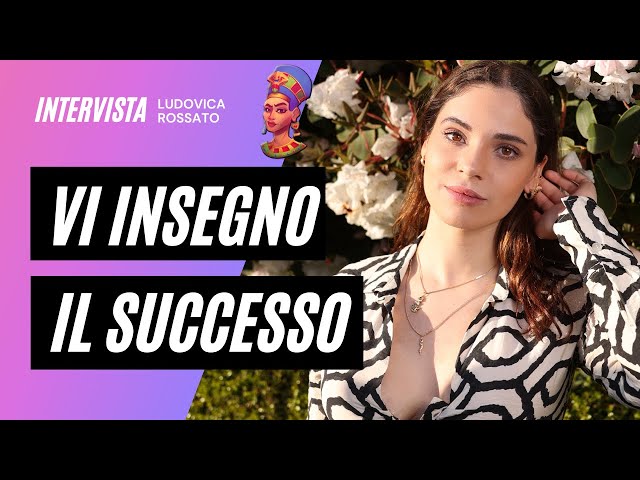 Intervista esclusiva a Ludovica Rossato