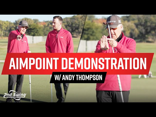 AimPoint Green Reading Demonstration w/ Andy Thompson