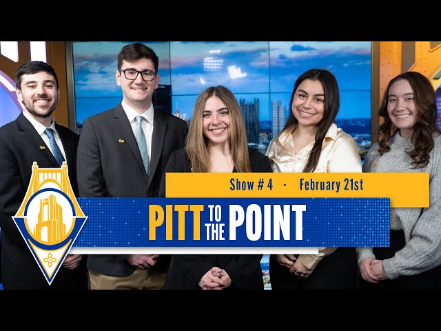 Pitt to the Point - February 21st, 2025