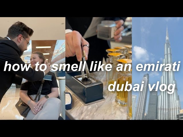 Learning How to Smell Like an Emirati - Day in Dubai vlog