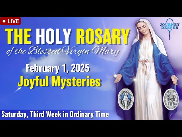 🔴 Rosary Saturday Joyful Mysteries of the Rosary February 1, 2025 Praying together