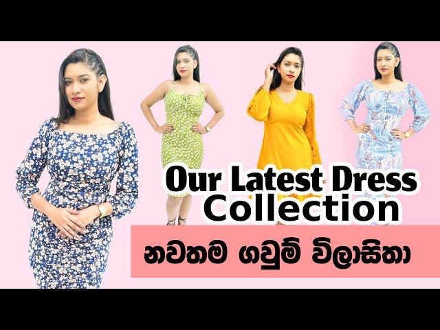 Our latest casual dress collection - නවතම ගවුම් විලාසිතා