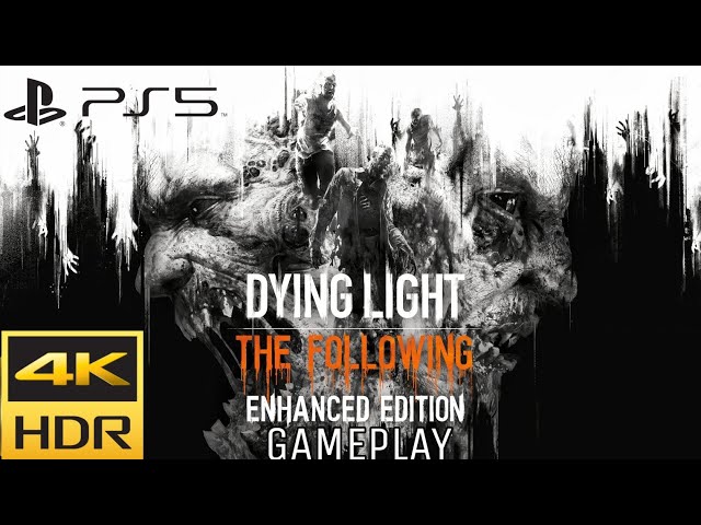 PS5 Dying Light Enhanced Edition Introduction Gameplay HDR [4K 60FPS]