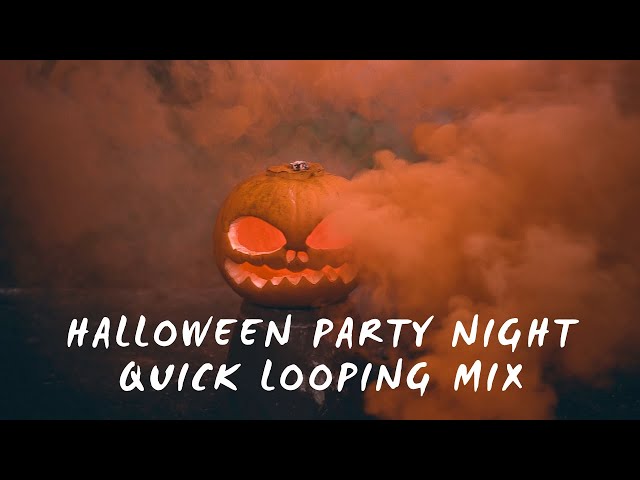 Autumnal Halloween Party Night Mix  - Quick Looping Mix 🎃🍂🍁🎵