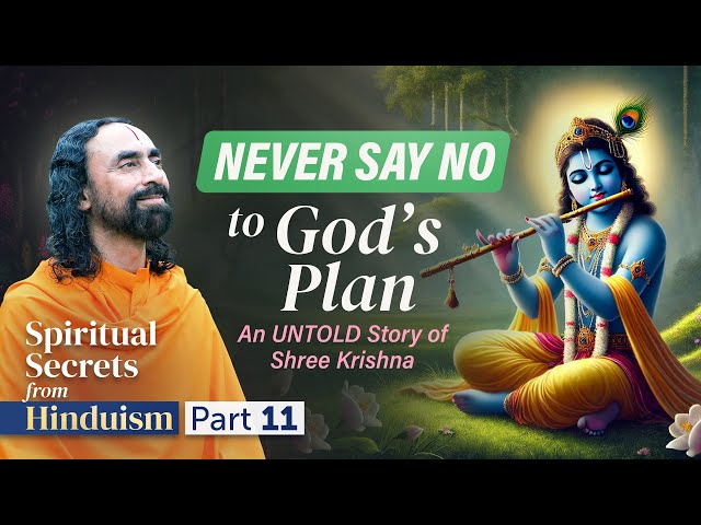 NEVER Say No to God's Plan - An ULTOLD Story of Shree Krishna | Swami Mukundananda