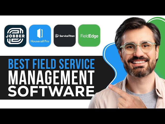 Best Field Service Management Software 2025 | Jobber vs Housecall Pro vs ServiceTitan vs Fieldedge