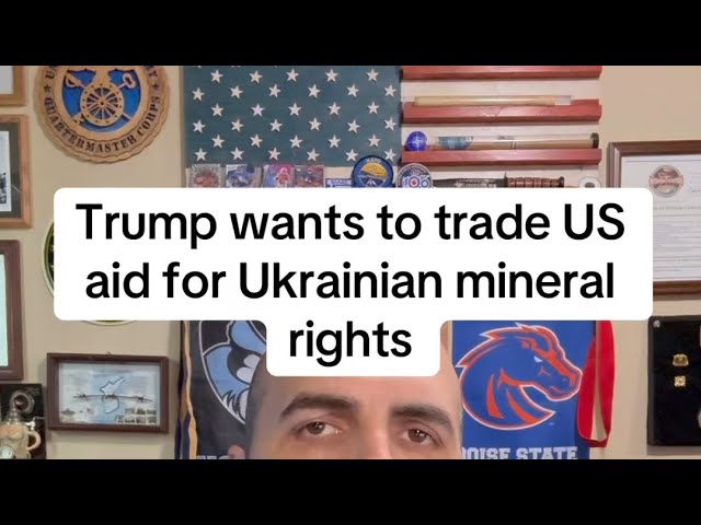 Trump to Ukraine: aid for minerals