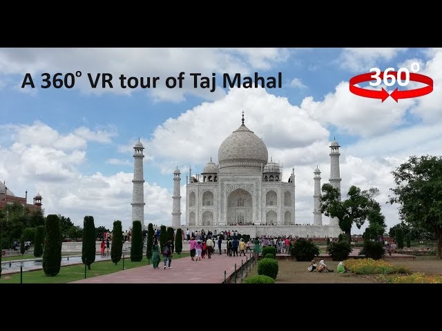 A 360 VR tour of Taj Mahal