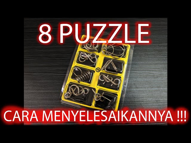 TERNYATA BEGINI !!! CARA MENYELESAIKAN 8 PUZZLE BESI