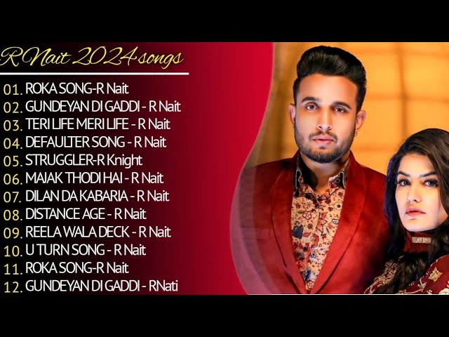 R Nait New Song 2024 | New Punjabi Song 2024 | R Nait All Punjabi Song 2024 | New Song