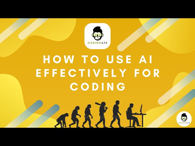 How To use AI Effectively for Coding