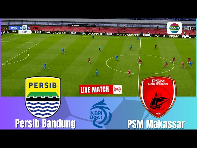 🔴LIVE: Persib Bandung vs PSM Makassar -  Indonesian Liga 1 2024/25 | FULL Match Live