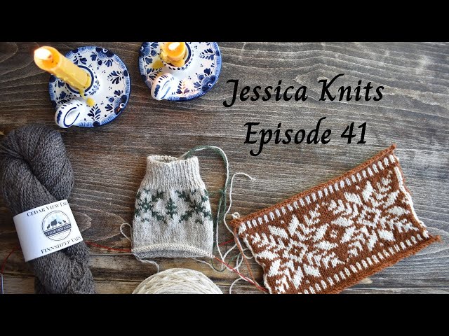 Jessica Knits Episode 41