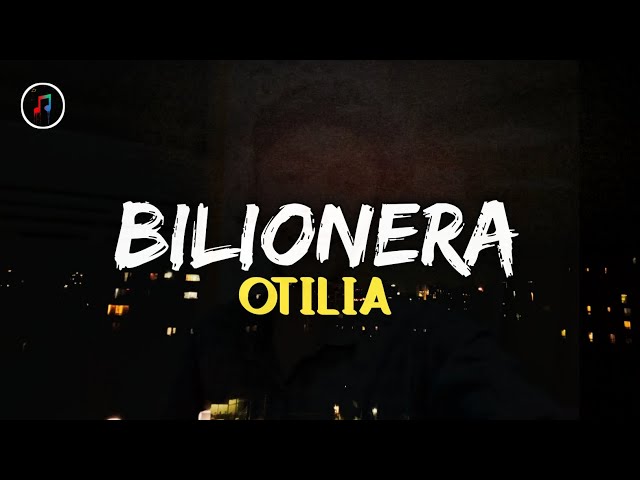 Otilia - Bilionera (Lyrics)@7clouds