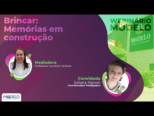 BRINCAR: MEMÓRIAS EM CONSTRUÇÃO | Webinário Modelo