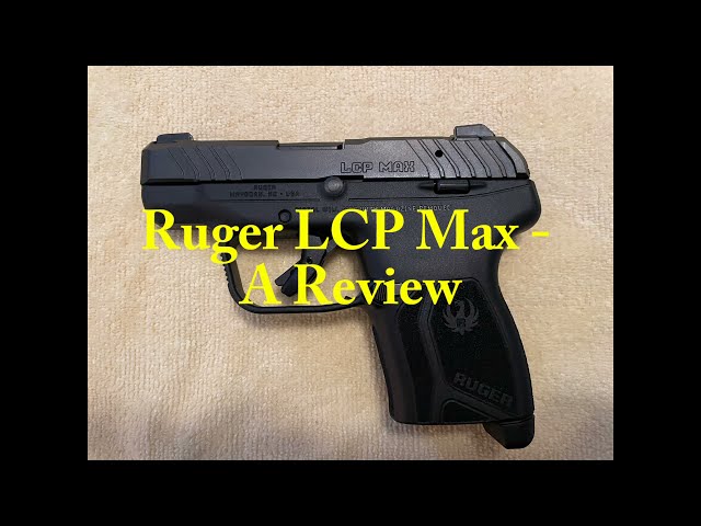 Ruger LCP Max Post Range Review 1