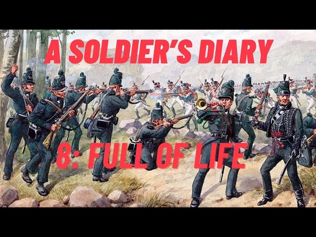 Adventures of a Rifleman in the 95th | Episode 8: "Full of Life in the Midst of Death"