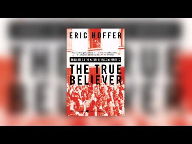 Book Review of The True Believer: Thoughts on the Nature of Mass Movements by Eric Hoffer