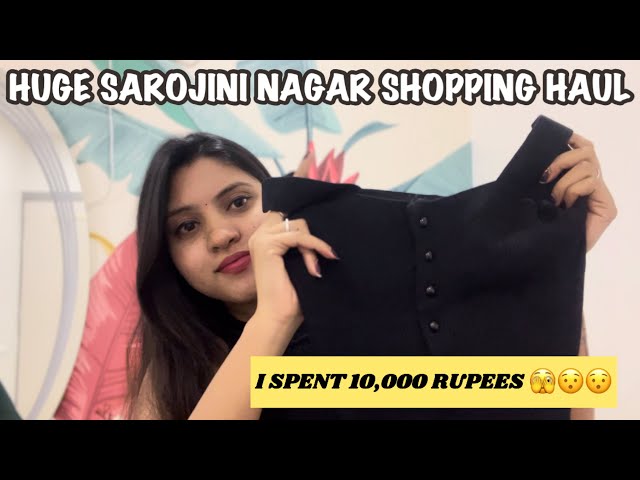 I Spent ₹ 10,000 😯 on shopping | SAROJINI NAGAR | #streetshopping #sarojininagar #shoppinghaul