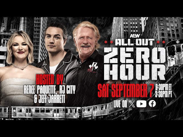 Zero Hour - AEW: All Out Chicago Pre Show - LIVE this Saturday at 6:30pm ET / 3:30pm PT