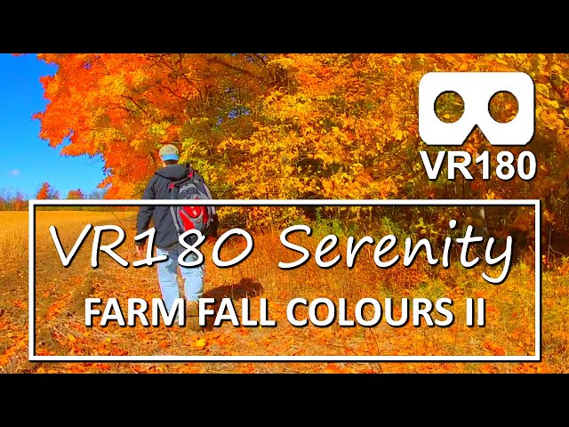 VR180 Serenity: Farm Fall Colours II. 9 Minutes of Autumn in Virtual Reality