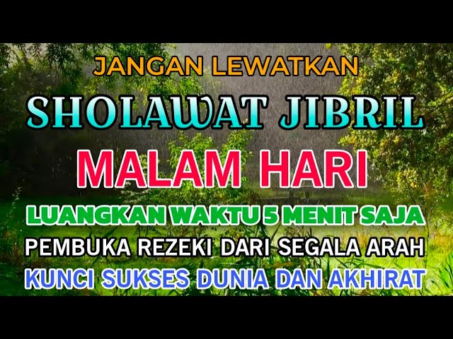 SHOLAWAT NABI, SHOLAWAT JIBRIL, SHOLAWAT MERDU, SHOLAWAT TERBARU, SHOLAWAT NABI MUHAMMAD SAW