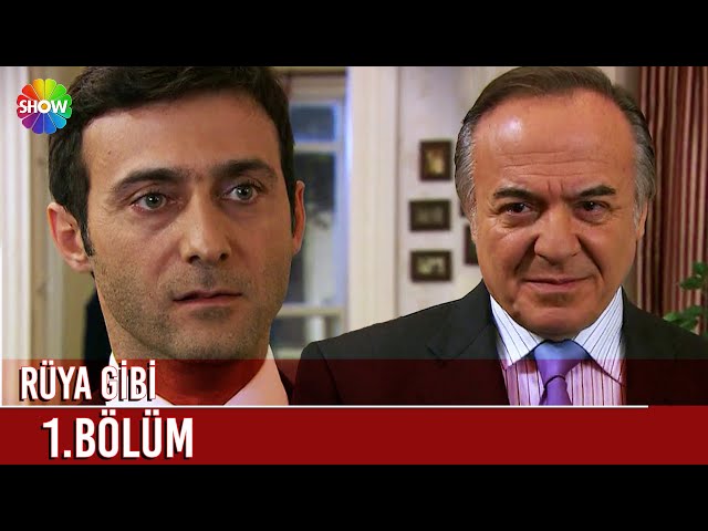 Rüya Gibi | 1. Bölüm