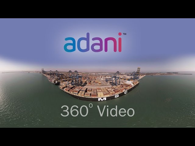 Mundra Port in VR | APSEZ | Adani | 360° Video