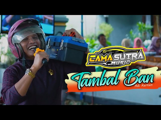 TAMBAL BAN DANGDUT JADUL OM CAMASUTRA MUSIC Putra Alaska Sound