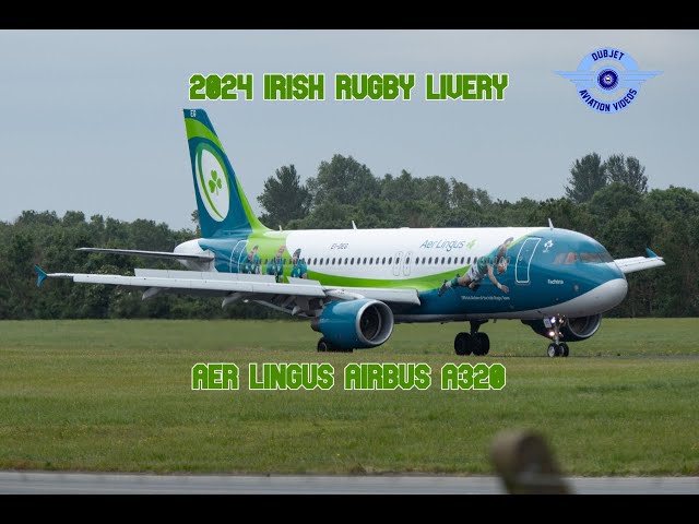 2024 Aer Lingus Irish Rugby Livery - Airbus A320 (EI-DEG) EI782 Dublin Airport to Gran Canaria