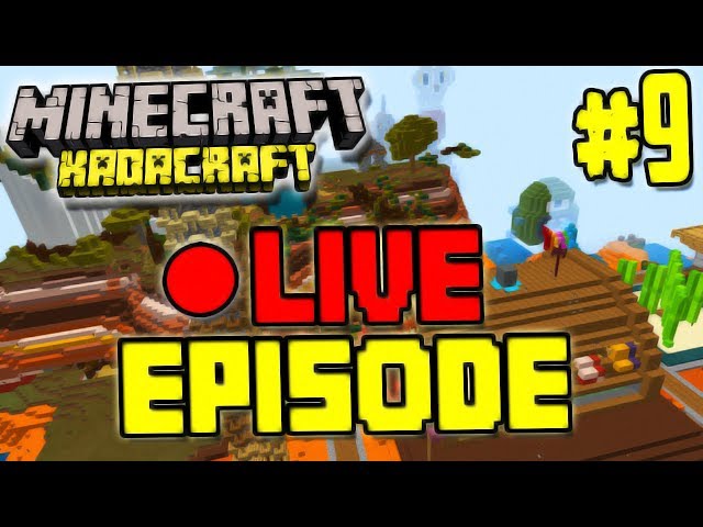 KadaCraft #9 : LIVE EPISODE !!