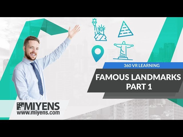 360 VR Learning: Famous Landmark of the World Part 1 by Miyens