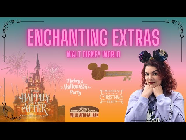 Which Enchanting Extra ✨ shall I book at Walt Disney World?