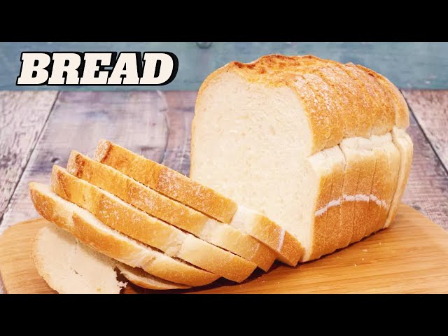 Easy way to make your bread at home