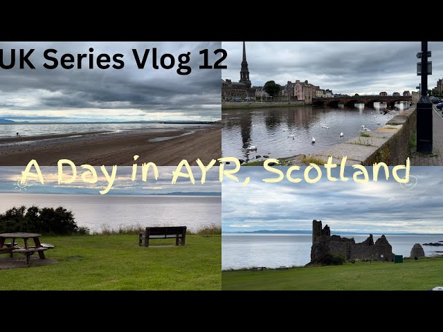 A Beautiful day in Ayr, Scotland | UK vlog | My travel experience UK